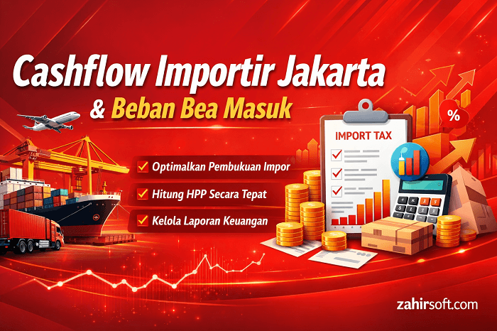Masalah Cashflow Importir Jakarta Akibat Bea Masuk dan Pajak Impor