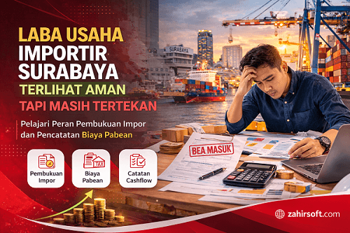 Laba Terlihat Aman, Tapi Keuangan Importir Surabaya Tetap Tertekan