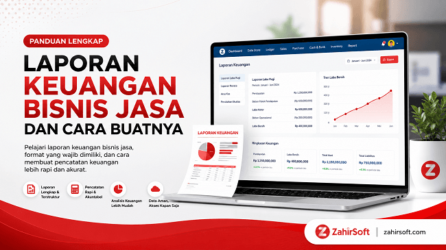 Laporan Keuangan Bisnis Jasa: Format dan Cara Buatnya