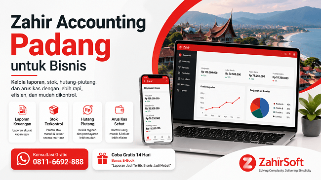 Zahir Accounting Padang: Solusi Cerdas untuk Bisnis Lebih Tertata