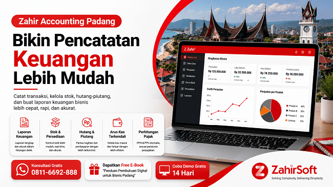 Zahir Accounting Padang Bikin Pencatatan Keuangan Lebih Mudah