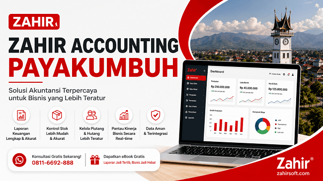 Zahir Accounting Payakumbuh Solusi Akuntansi Bisnis Lebih Teratur