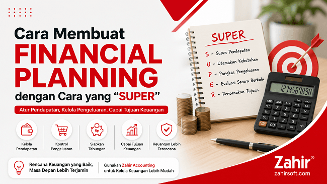 Cara Membuat Financial Planning dengan Cara yang SUPER