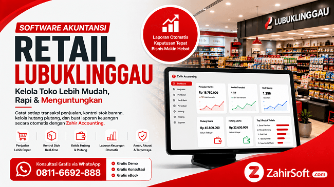 Software Akuntansi Retail Lubuklinggau Kelola Toko Lebih Rapi