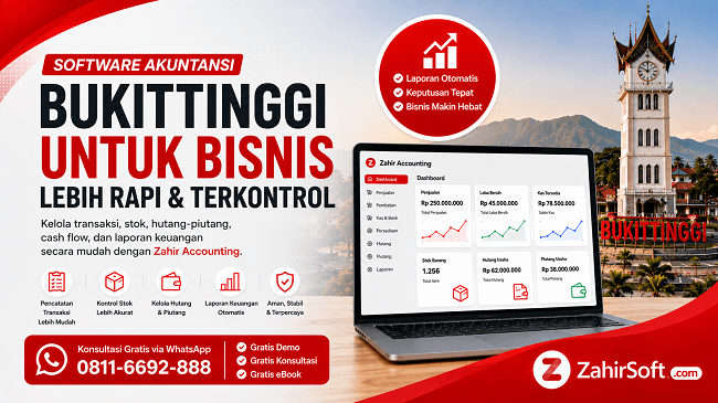Software Akuntansi Bukittinggi Bisnis Lebih Rapi & Mudah Dikontrol