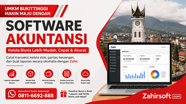 Kenapa Bisnis UMKM di Bukittinggi Harus Pakai Software Akuntansi