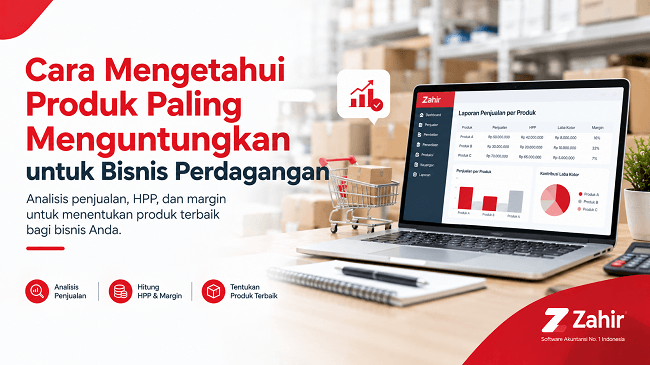 Cara Mengetahui Produk yang Paling Menguntungkan untuk Bisnis