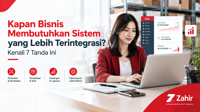 7 Tanda Bisnis Membutuhkan Sistem yang Lebih Terintegrasi